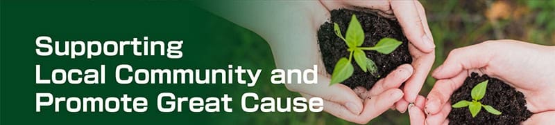 Two hands hold soil with small green plants growing in them. White text on the left reads: Supporting Local Community and Promote Great Cause against a green background.