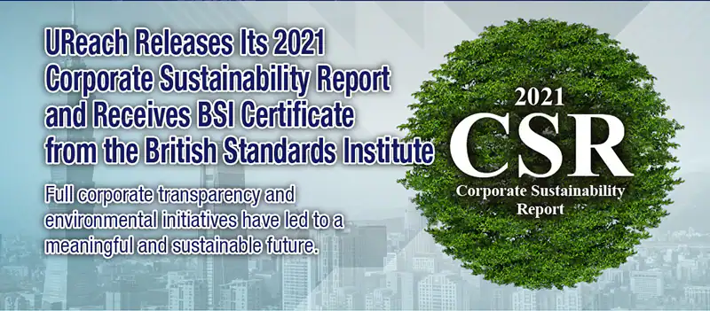 A graphic announcing UReach’s 2021 corporate sustainability report and BSI certificate from the British Standards Institute. A green tree forms a circle with 2021 CSR inside, highlighting transparency and sustainable initiatives for a meaningful future.