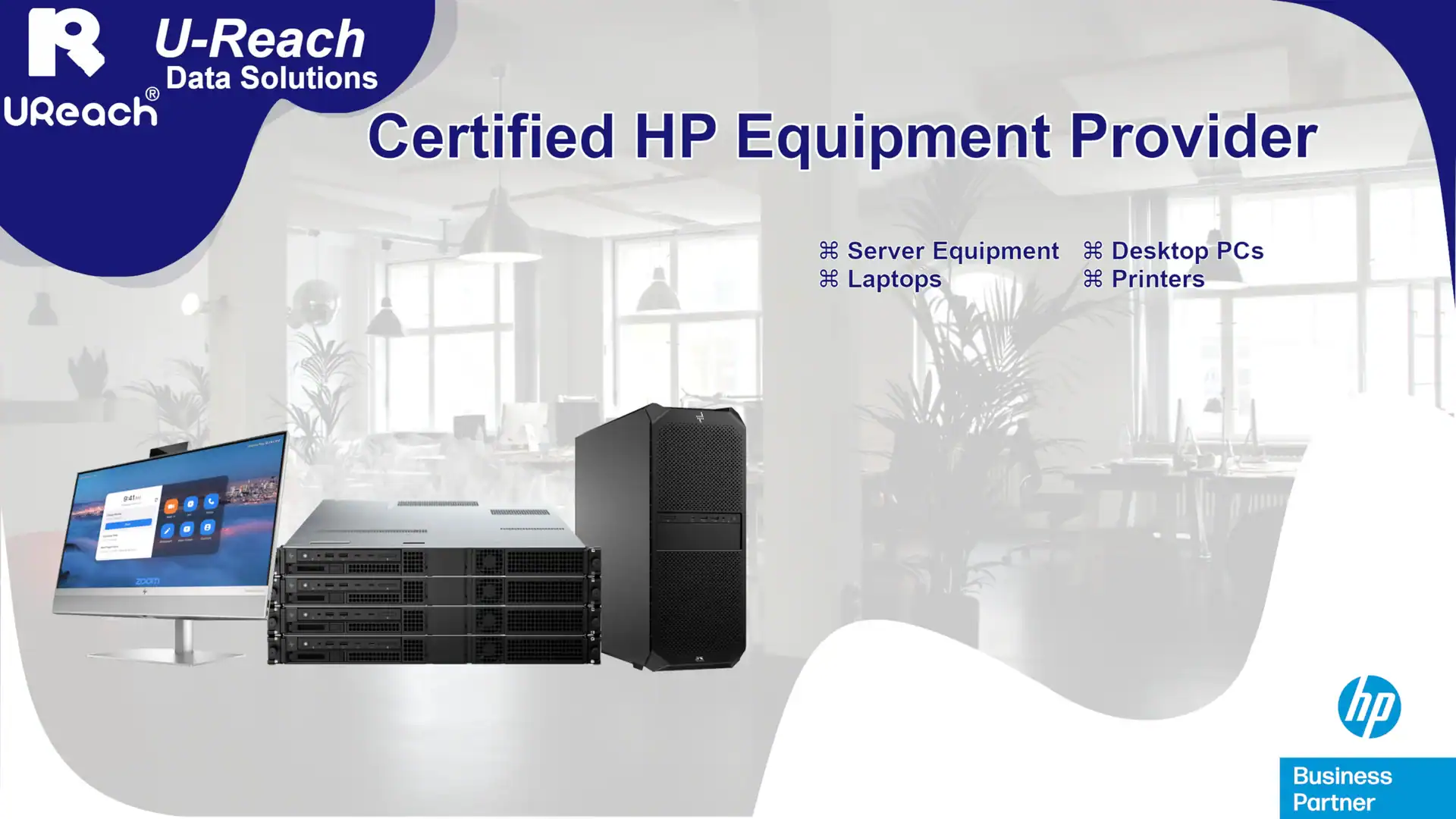 U-Reach Data Solutions banner featuring HP Partner Provider text, images of HP servers, desktops, and laptops, plus a list of server equipment, laptops, desktop PCs, and printers on a blurred office background.
