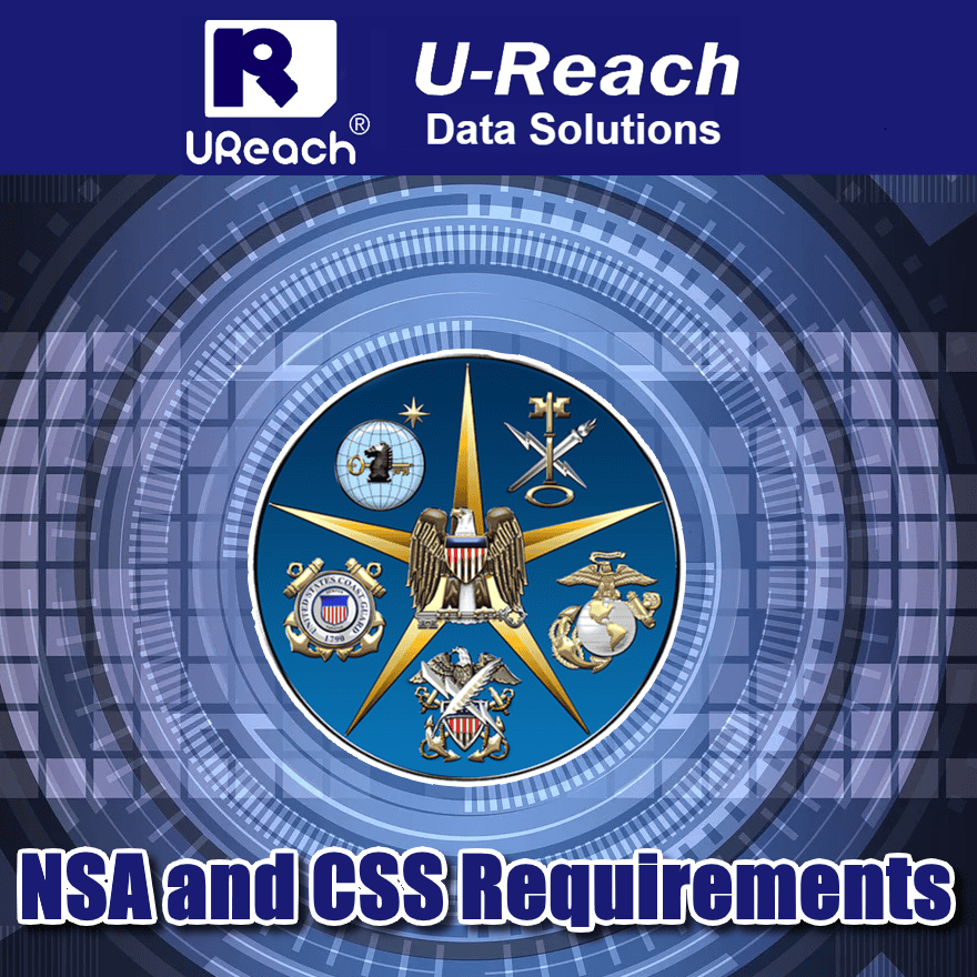 UReach Data Solutions banner featuring NSA and CSS logos within a digital, blue circular design, highlighting “NSA and CSS Requirements” at the bottom to emphasize approved destruction devices for hard disk drive destruction.